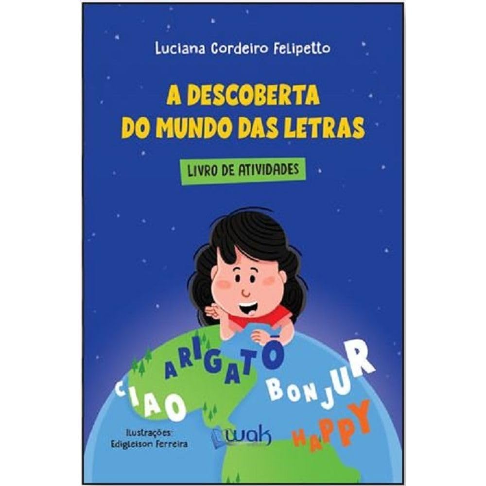 A Descoberta do Mundo das Letras - Livro de Atividades