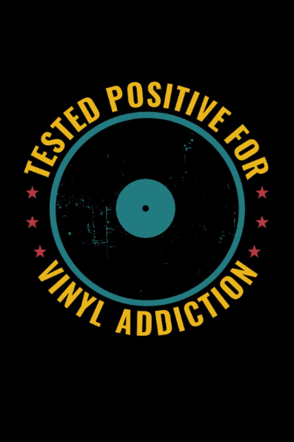 ler totalmente Tested Positive Vinyl Records Funny Journal: College Ruled Lined Paper, 120 pages, 6 x 9