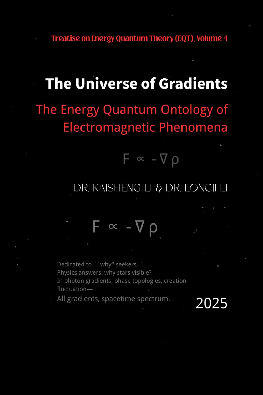 ler totalmente The Universe of Gradients: The Energy Quantum Ontology of Electromagnetic Phenomena