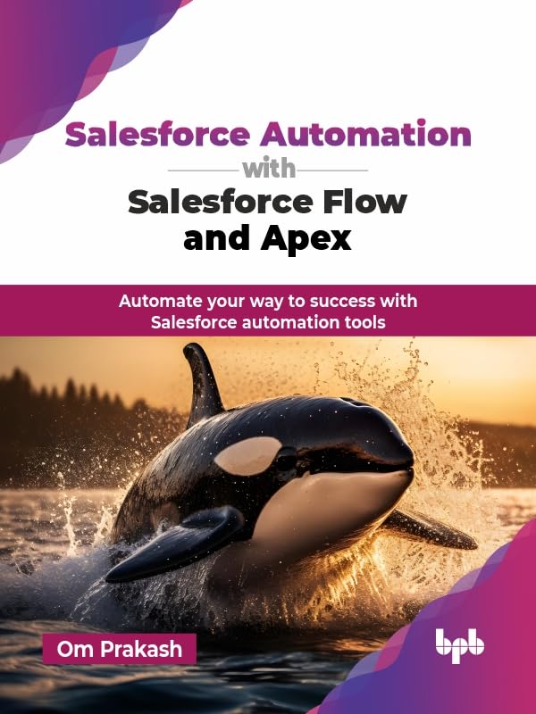 capítulo por capítulo baixar Salesforce Automation with Salesforce Flow and Apex: Automate your way to success with Salesforce automation tools (English Edition)
