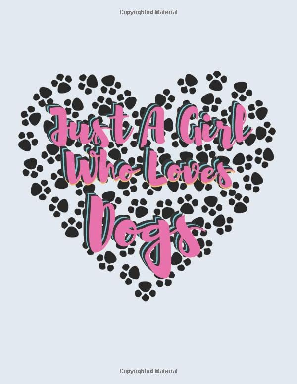 just a girl who loves dogs: Sketch book Notebook for Drawing, Painting,Writing,Sketching and Doodling for kids 120 Pages,Large size (8.5x11 in) baixar o livro de graça