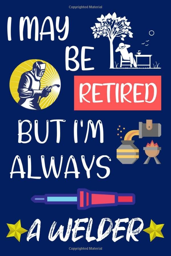 capítulo por capítulo baixar I May Be Retired But I'm Always A Welder Notebook: Funny Retired Welder Gifts For Men. Lined Paperback Notebook Or Journal