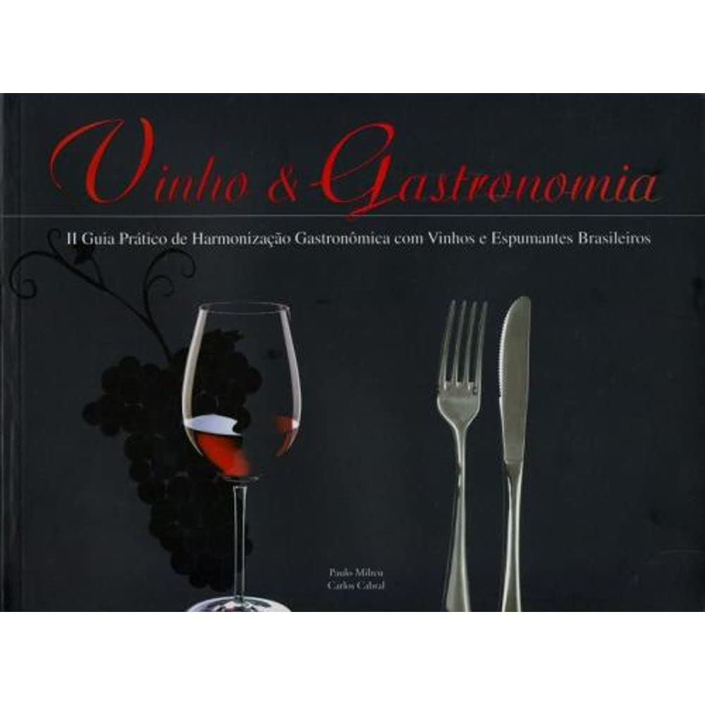 Vinho e Gastronomia. Terceiro Guia Prático baixar o livro de graça