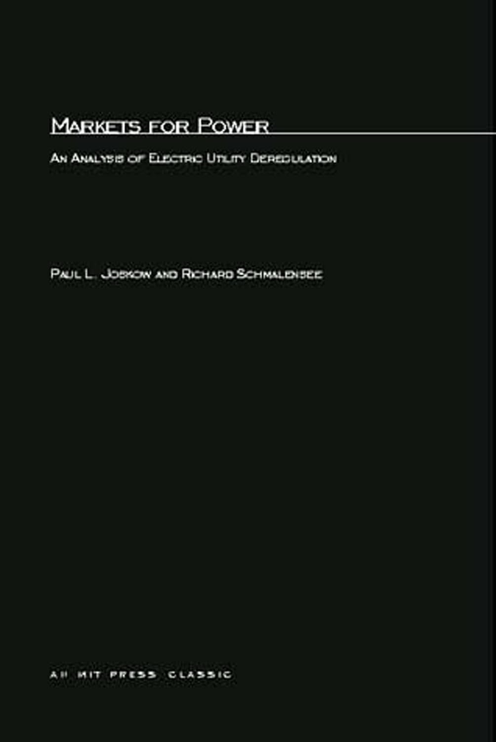 Markets for Power: An Analysis of Electric Utility Deregulation baixar o livro de graça