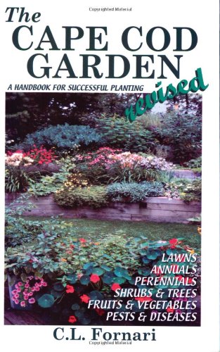 The Cape Cod Garden: A Handbook for Successful Planting baixar o livro de graça