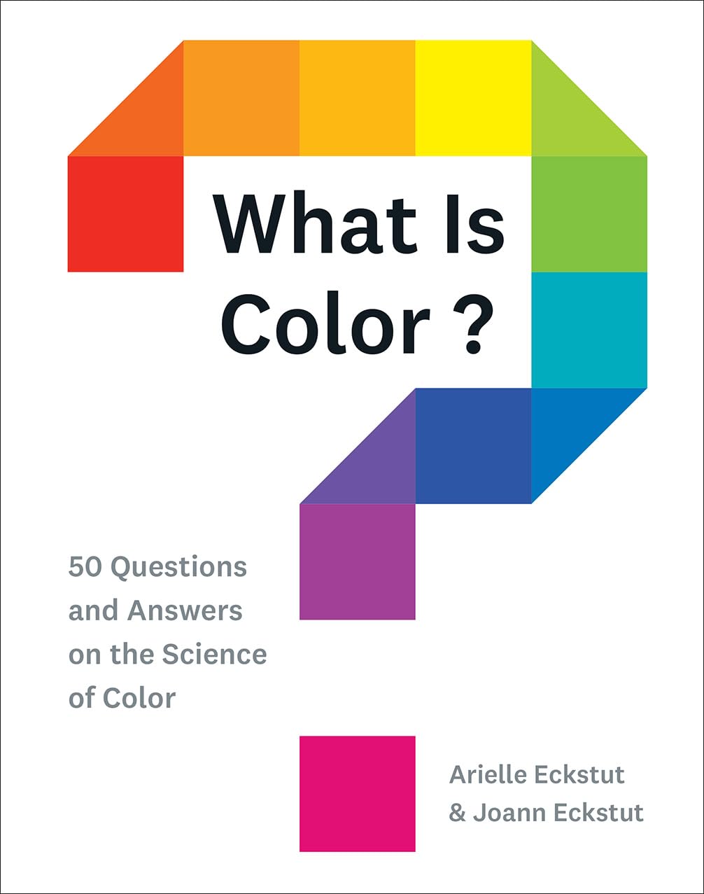 What Is Color?: 50 Questions and Answers on the Science of Color baixar o livro de graça