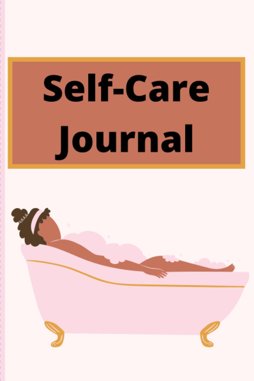 ler totalmente Self-Care Journal For Moms: Take care of yourself first 120 pages ideal for moms