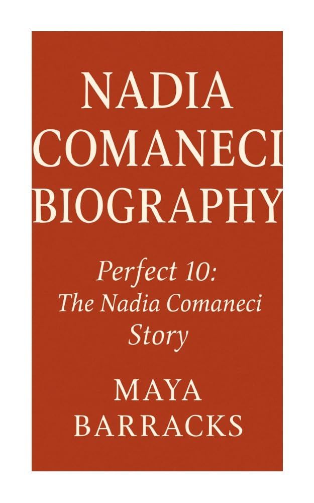 ler totalmente NADIA COMANECI BIOGRAPHY: Perfect 10: The Nadia Comaneci Story (English Edition)