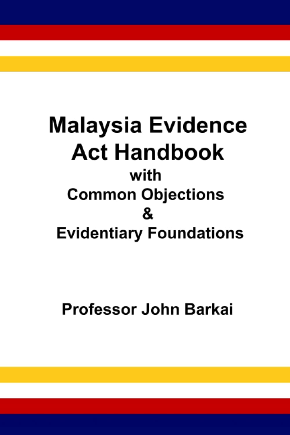 capítulo por capítulo baixar Malaysia Evidence Act Handbook with Common Objections & Evidentiary Foundations