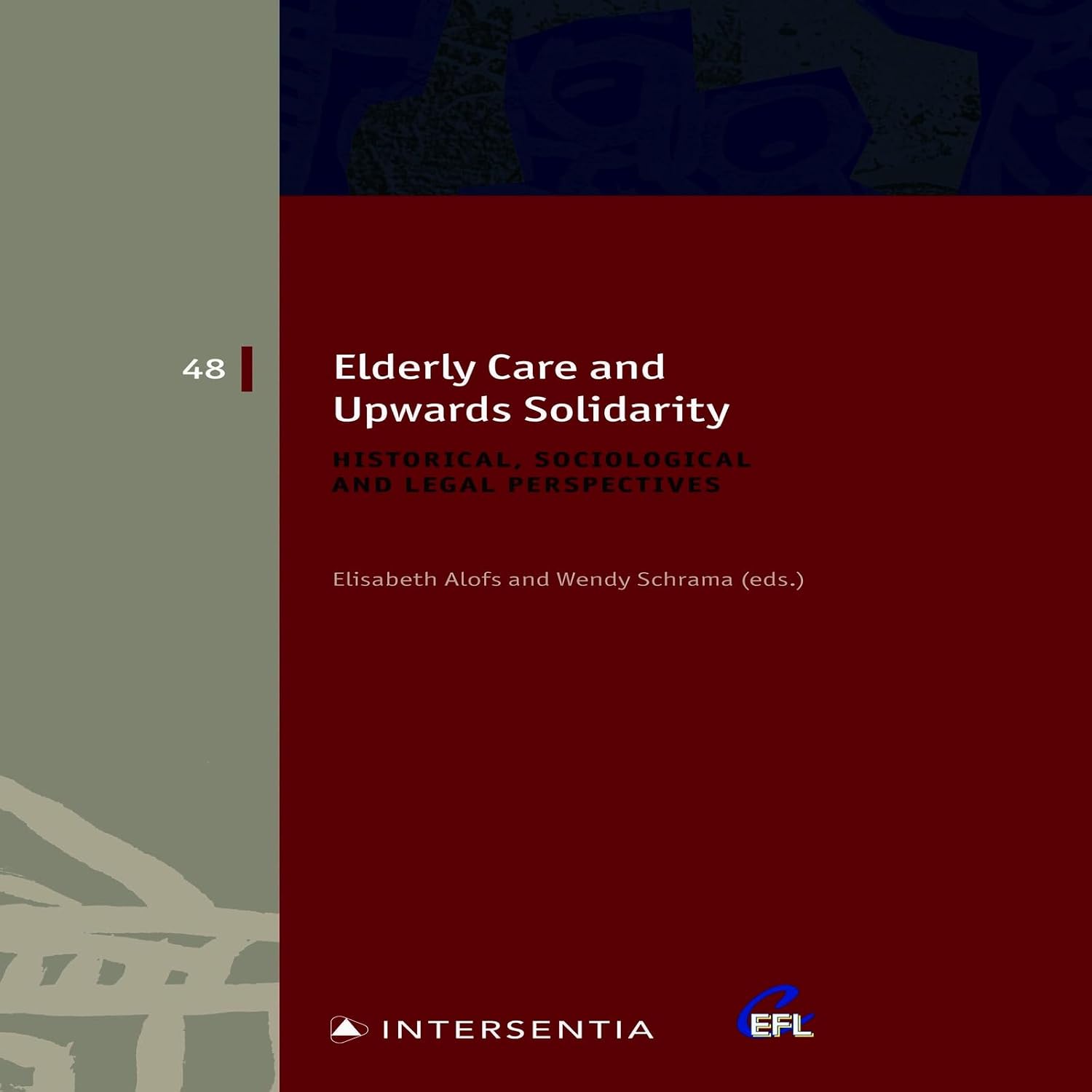 ler totalmente Elderly Care and Upwards Solidarity: Historical, Sociological and Legal Perspectives (English Edition)