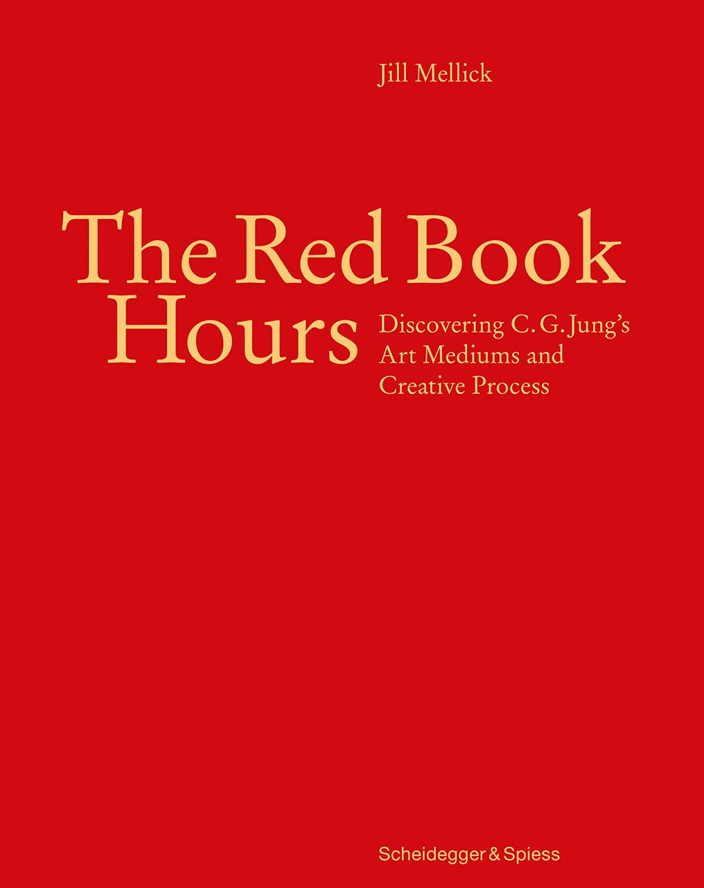 ler totalmente The Red Book Hours: Discovering C.G. Jung's Art Mediums and Creative Process