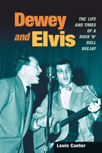 ler totalmente Dewey and Elvis: The Life and Times of a Rock 'n' Roll Deejay (Music in American Life) (English Edition)