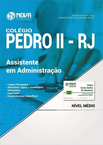 ler totalmente Apostila Colégio Pedro II - RJ 2017 - Assistente em Administração