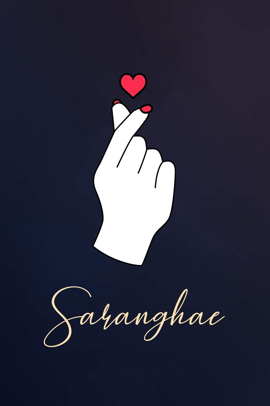 Sarangahe: finger heart k pop notebook, Journal for fans who love Korean pop music, 6x9 110 pages baixar livro de graça