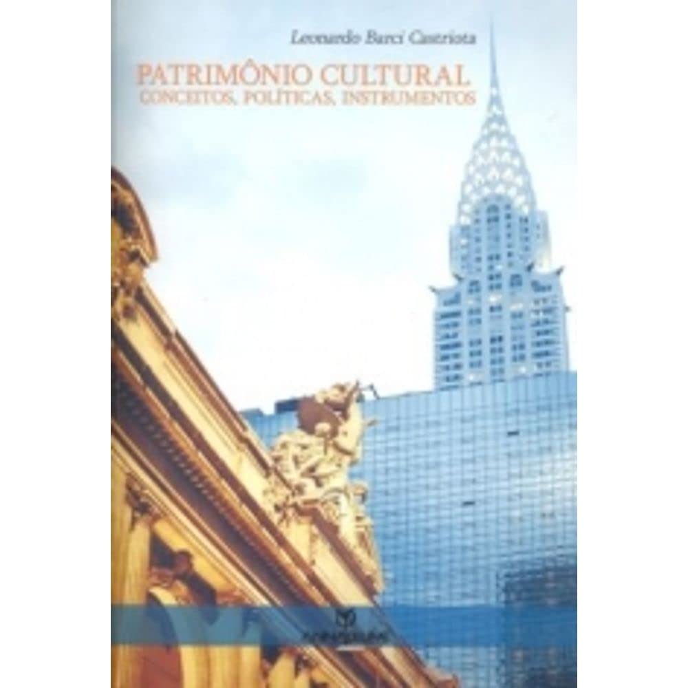 ler totalmente Patrimonio Cultural - Conceitos, Politicas, Instrumentos