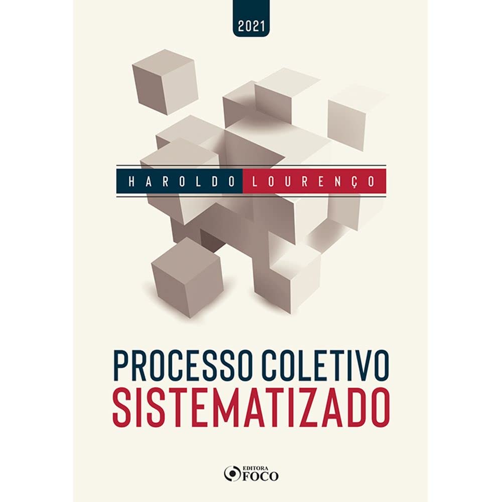 PROCESSO COLETIVO SISTEMATIZADO - 1ª ED - 2021 baixar livro de graça