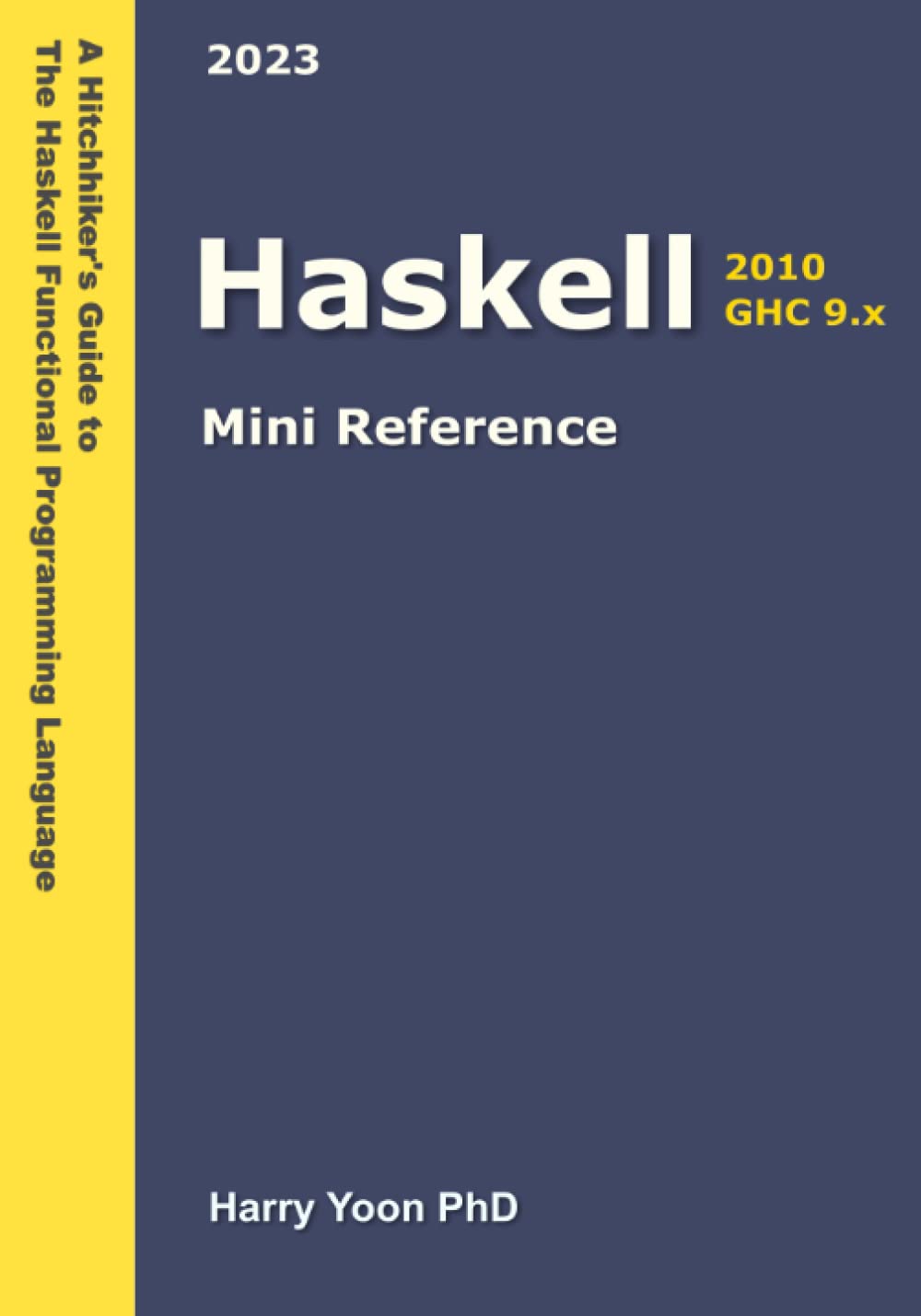 ler totalmente Haskell Mini Reference: A Quick Guide to the Haskell Functional Programming Language for Busy Coders (10)