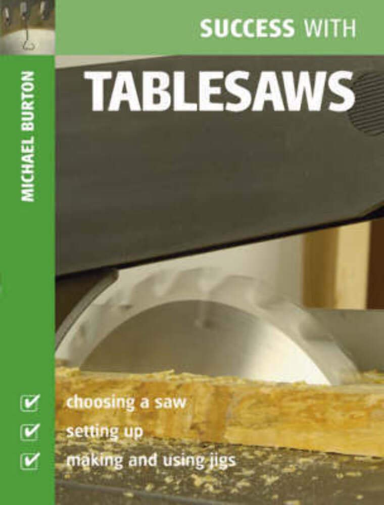 ler totalmente Success With Tablesaws