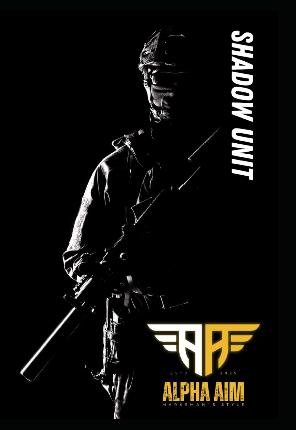 SHADOW UNIT: ALPHA AIM (German Edition)