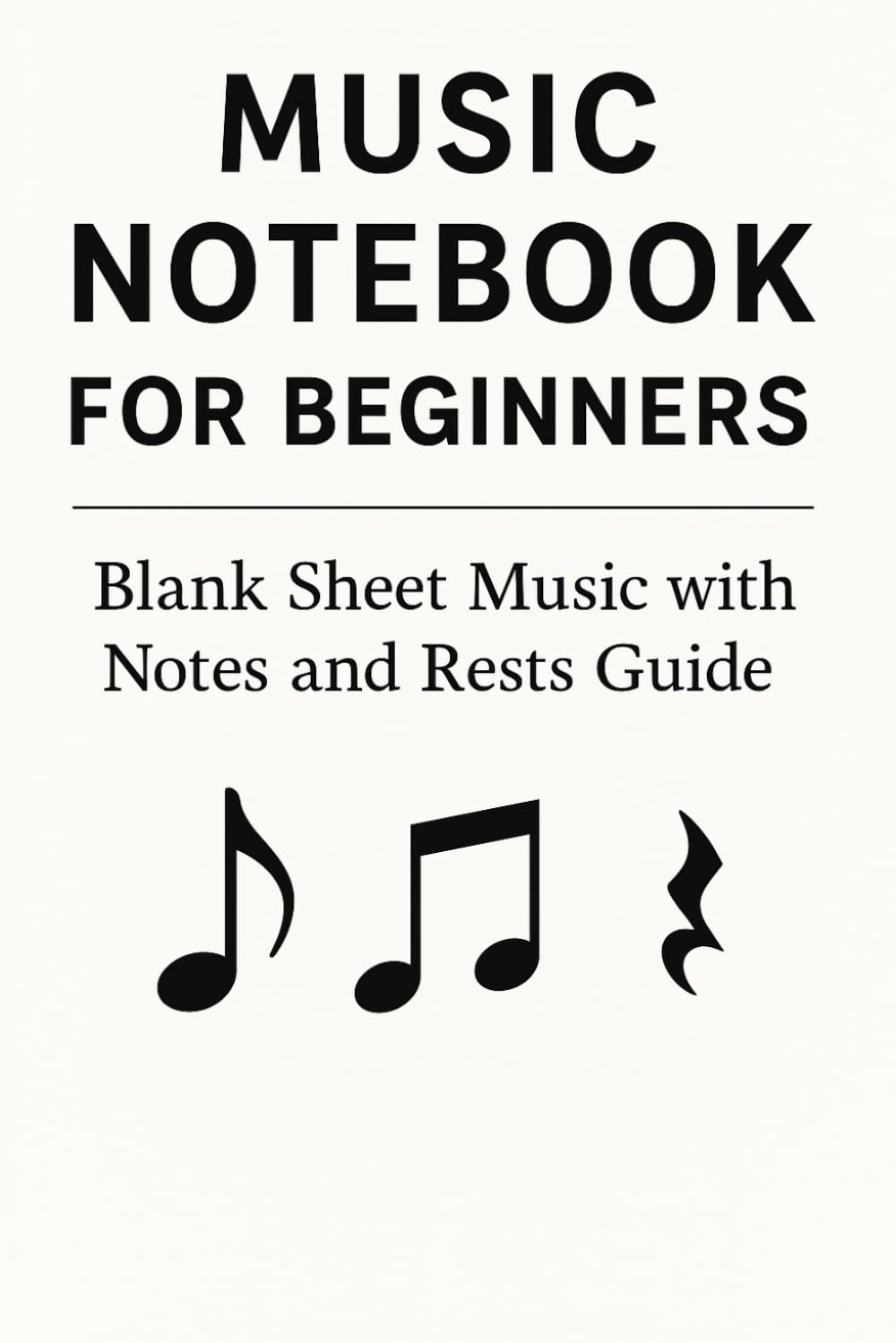 capítulo por capítulo baixar Music Notebook for Beginners: Blank Sheet Music with Notes and Rests Guide (6x9 in, 100 Pages): Compact Staff Paper Book for Music Students, Songwriters, and Practice Sessions