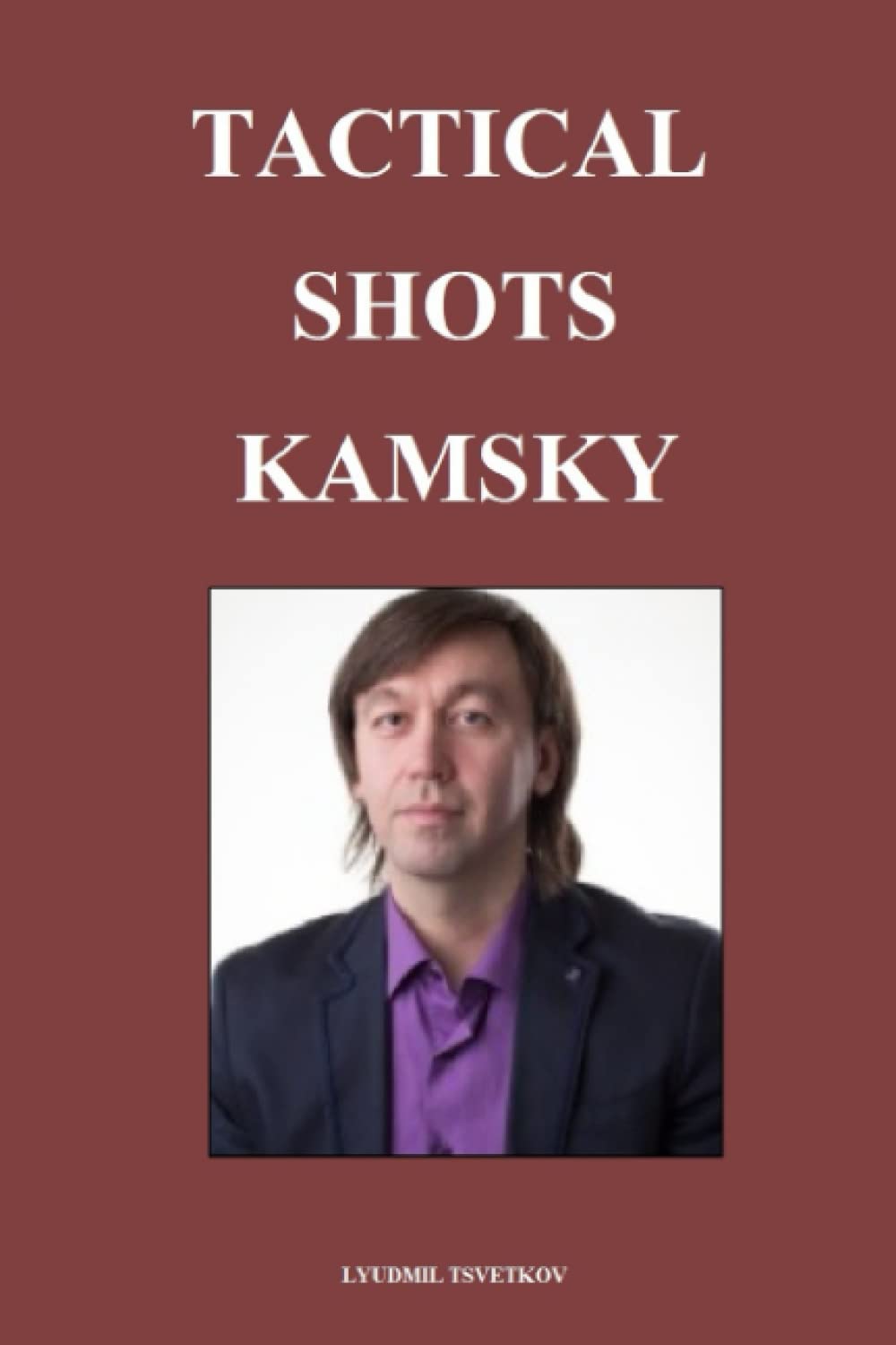 Tactical Shots: Kamsky baixar livro de graça
