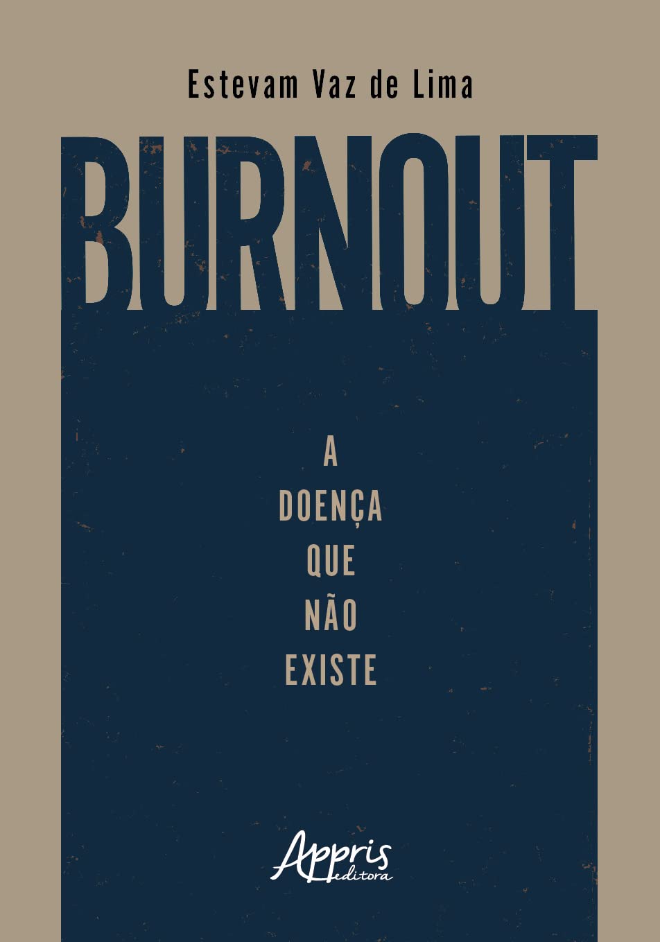 Burnout: A Doença que Não Existe baixar livro de graça