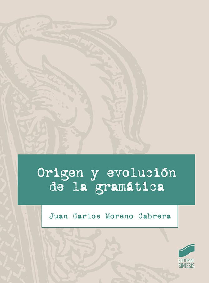 ler totalmente Origen y evolución de la gramática: 21