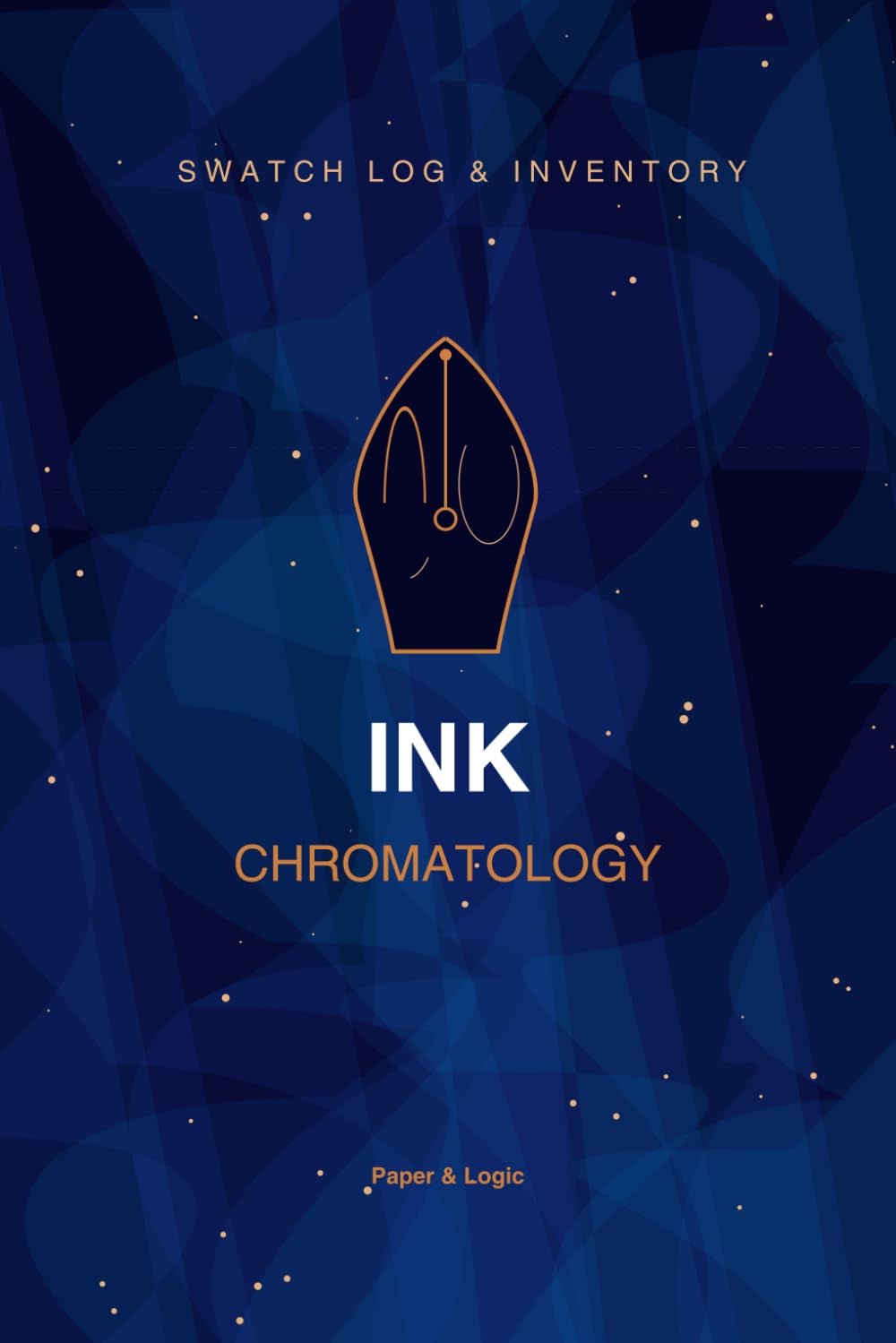 ler totalmente Ink Chromatology Log: Fountain Pen Ink Swatch Book & Inventory Journal | Track Shading, Sheen, Shimmer & Nib Performance | Paper & Logic Edition