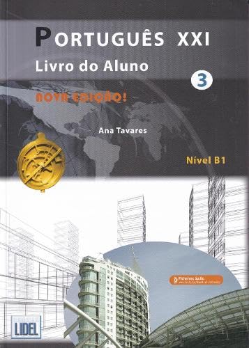 Português XXI 3 - Livro do Aluno. Nova Edição, CD Áudio Online: Livro do Aluno + ficheiros audio (downloada baixar o livro de graça