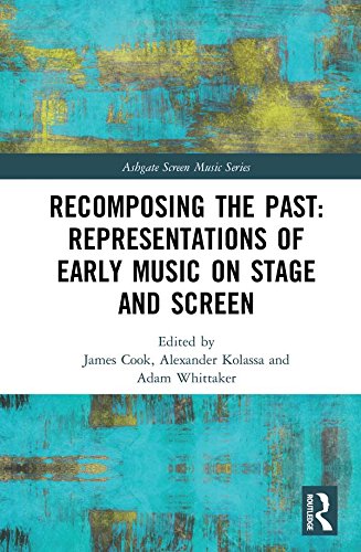 ler totalmente Recomposing the Past: Representations of Early Music on Stage and Screen (Ashgate Screen Music Series) (English Edition)