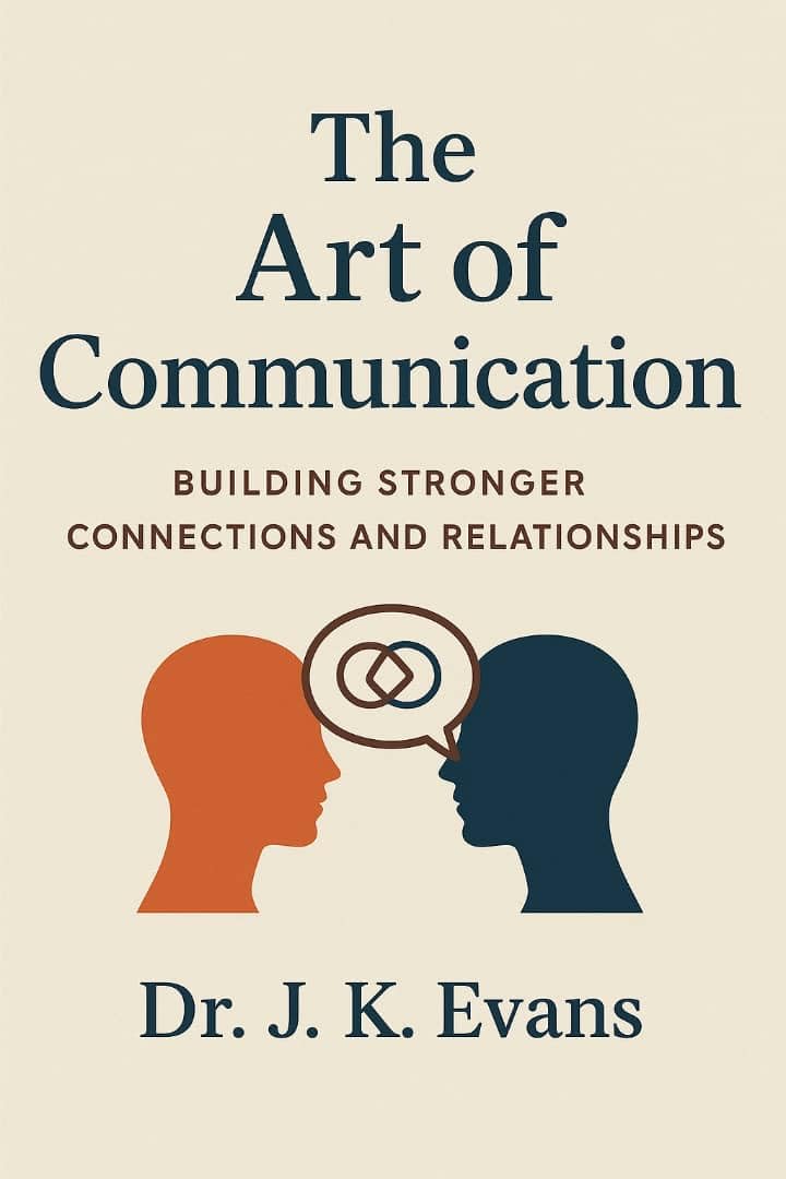 ler totalmente The Art of communication: Building stronger connections and relationship (English Edition)