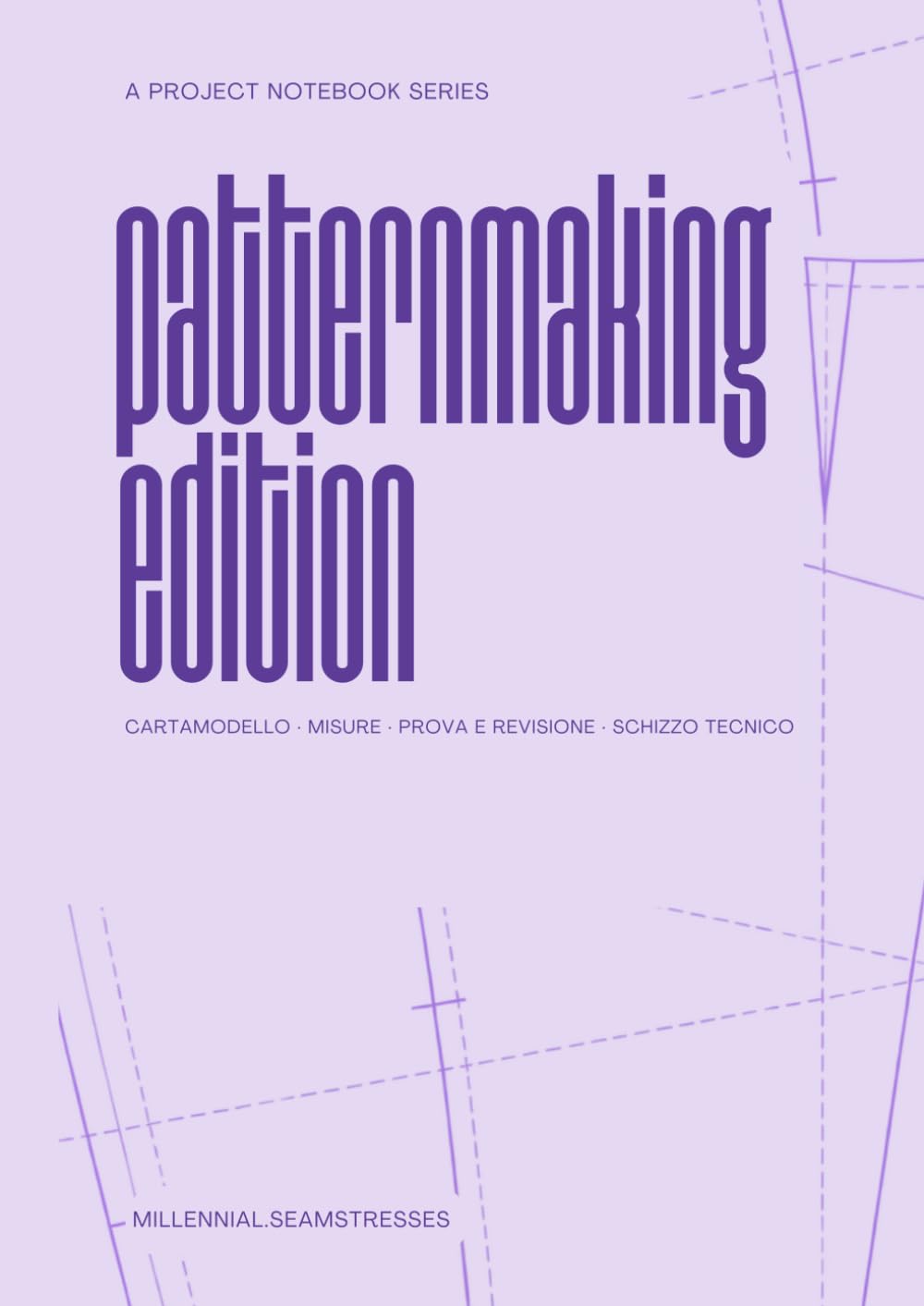 capítulo por capítulo baixar A Project Notebook Series: Patternmaking Edition (Italian Edition)