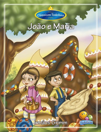 Clássicos Todolivro: João e Maria baixar o livro de graça