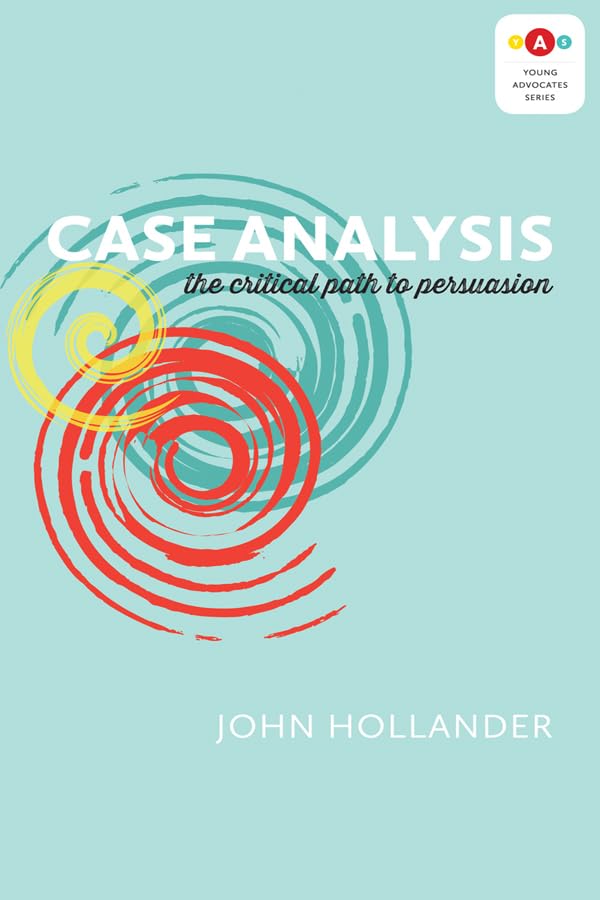 ler totalmente Case Analysis: The Critical Path to Persuasion (Young Advocates Series) (English Edition)