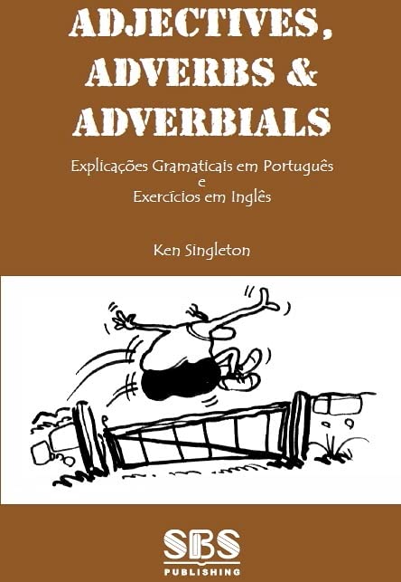 Front Line English Grammar Series. Adjectives, Adverbs e Adverbials - Edição Bilíngue baixar o livro de graça