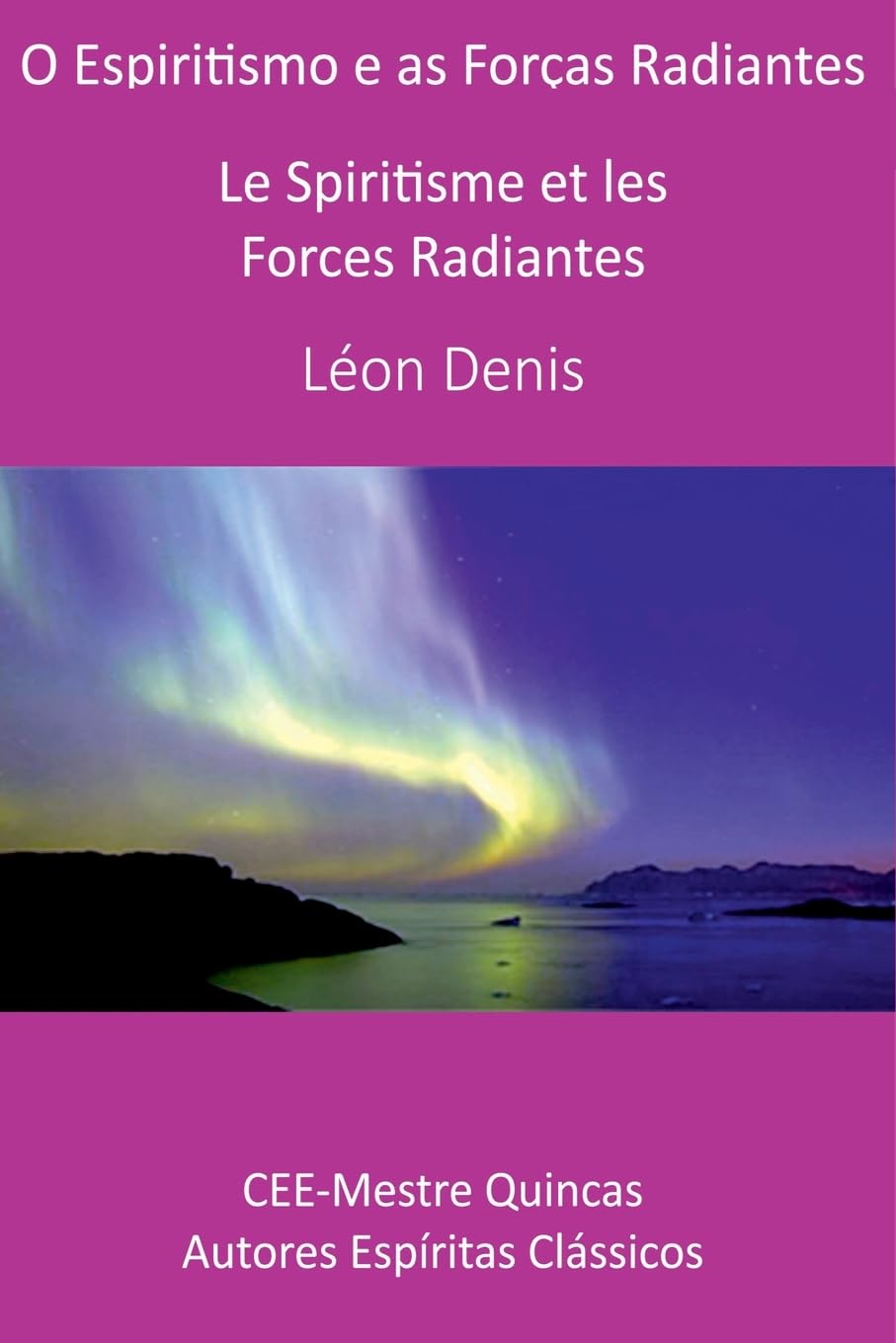O Espiritismo E As Forças Radiantes baixar livro de graça