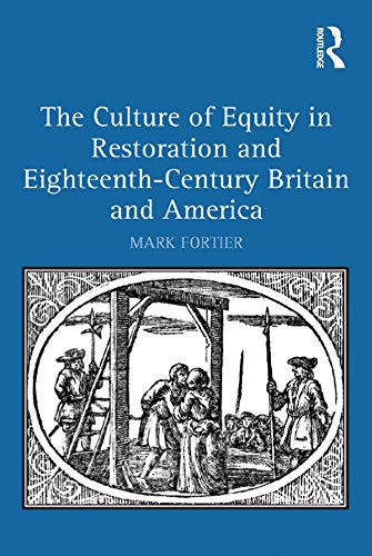 The Culture of Equity in Restoration and Eighteenth-Century Britain and America (English Edition) baixar livro de graça