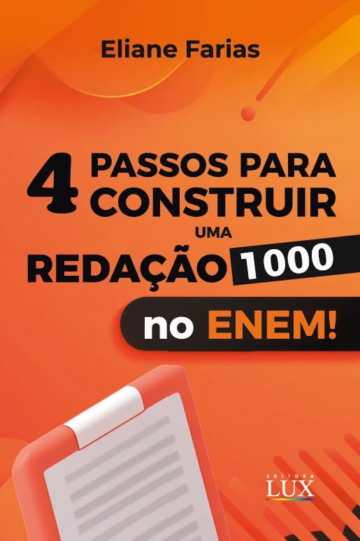 4 passos para construir uma redação 1.000 no Enem baixar o livro de graça