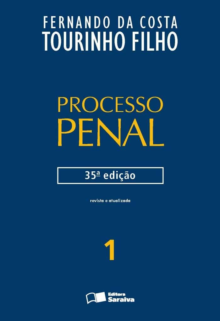 Processo Penal 1: 35ª edição de 2013 baixar livro de graça