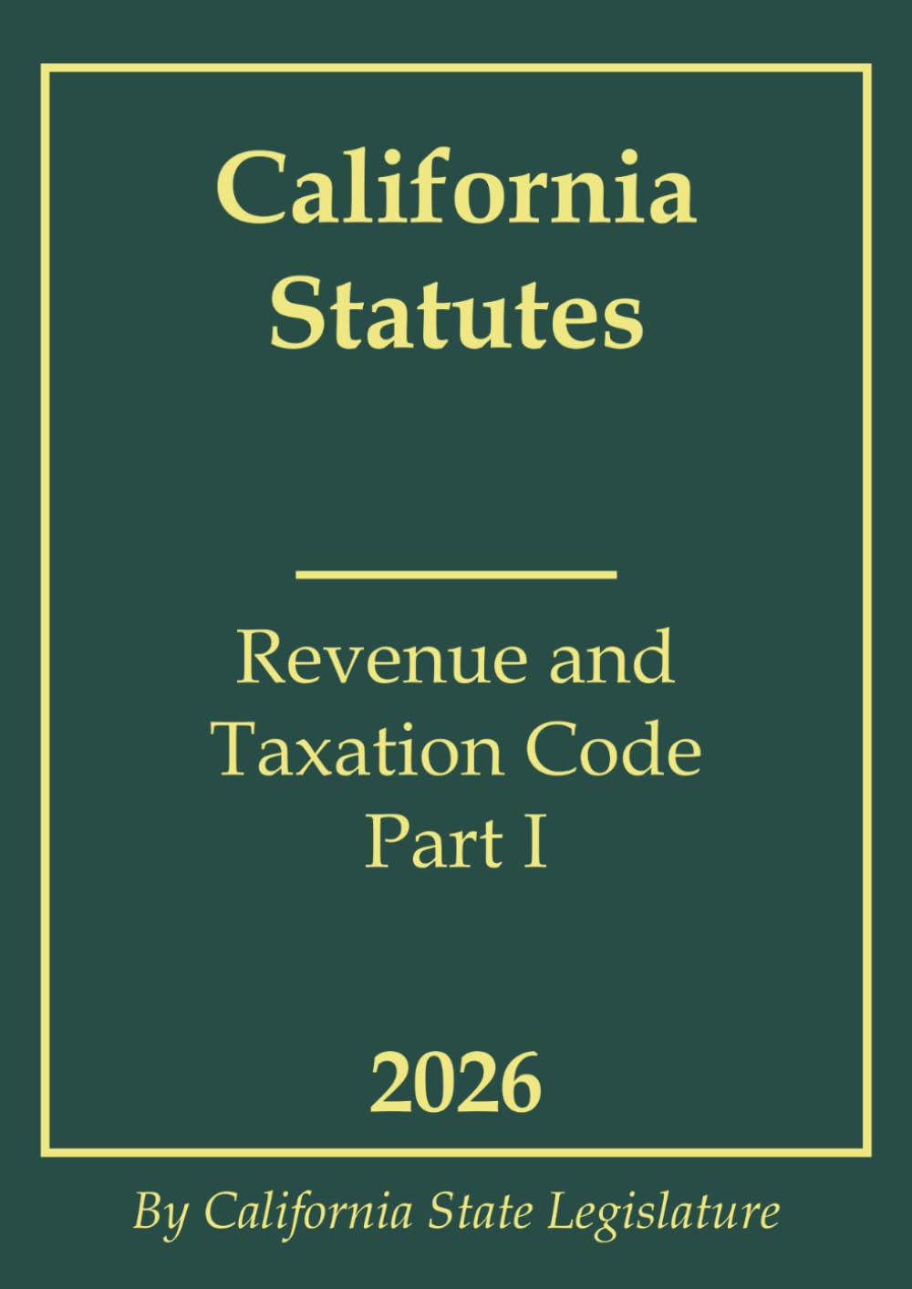 capítulo por capítulo baixar California Statutes - Revenue and Taxation Code Part I 2026