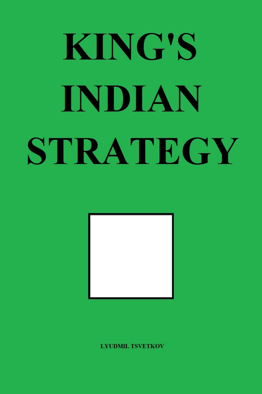 capítulo por capítulo baixar King's Indian Strategy (Chess Opening Strategy Book 3) (English Edition)
