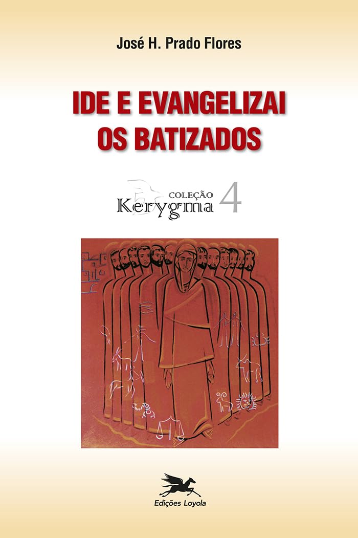 ler totalmente Ide e evangelizai os batizados