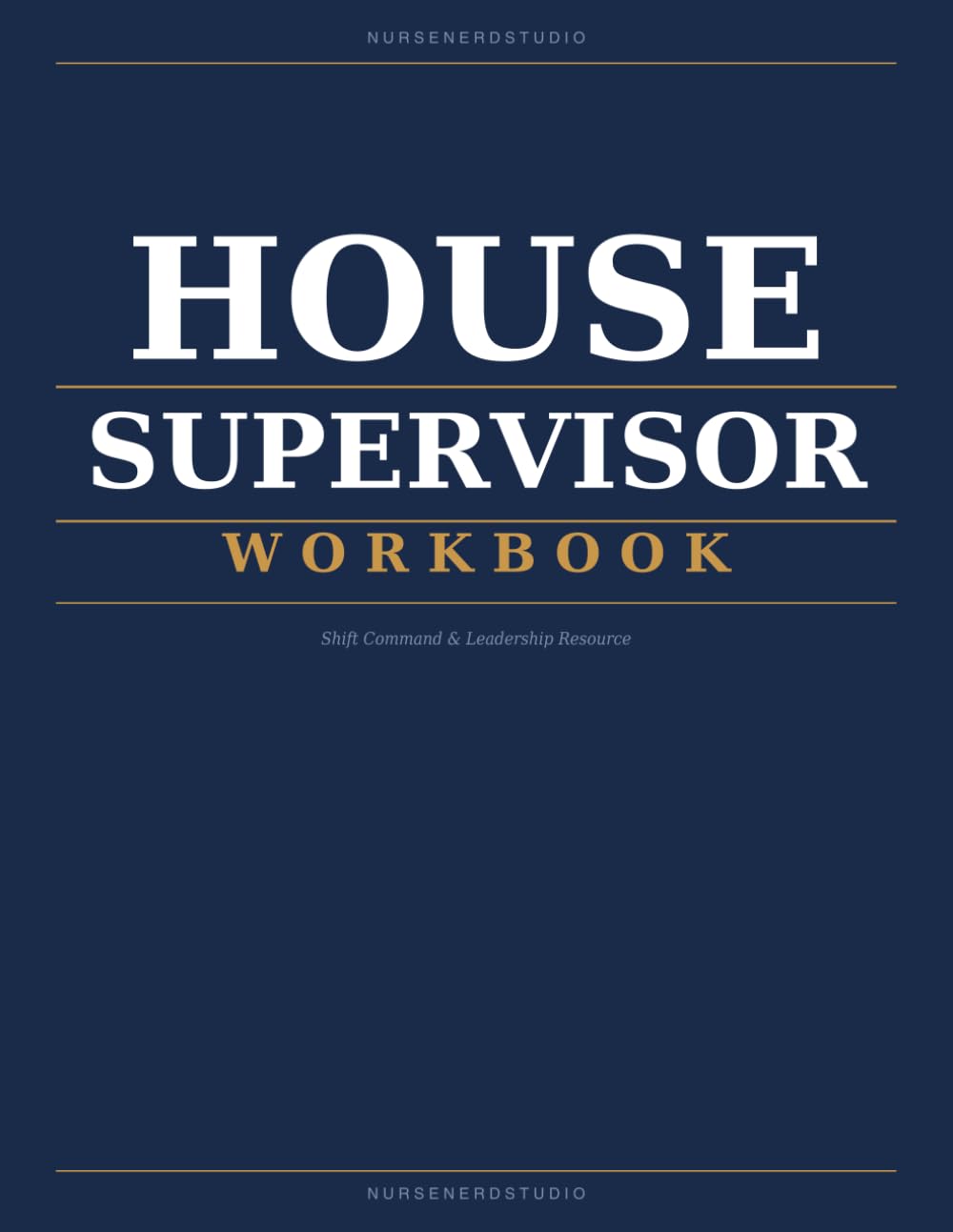 House Supervisor Daily Log: Shift Command & Leadership Resource baixar livro de graça