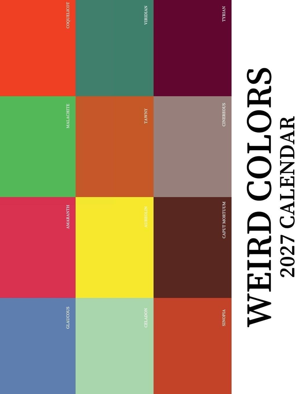 ler totalmente Weird Colors 2027 Calendar