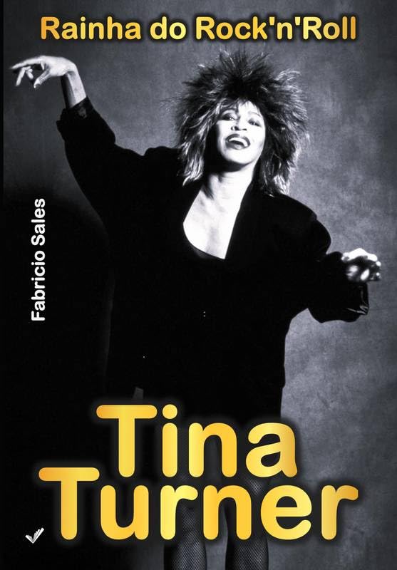 Tina Turner: Rainha do Rock'n'Roll baixar o livro de graça