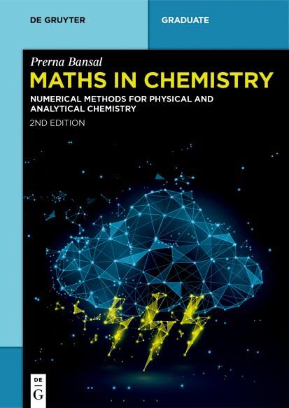 Maths in Chemistry: Numerical Methods for Physical and Analytical Chemistry (De Gruyter Textbook) (English Edition)