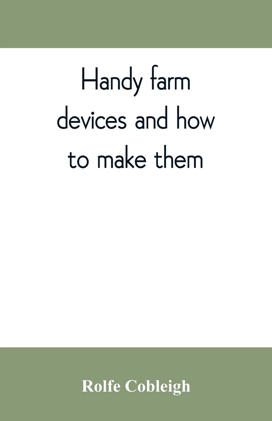 ler totalmente Handy farm devices and how to make them