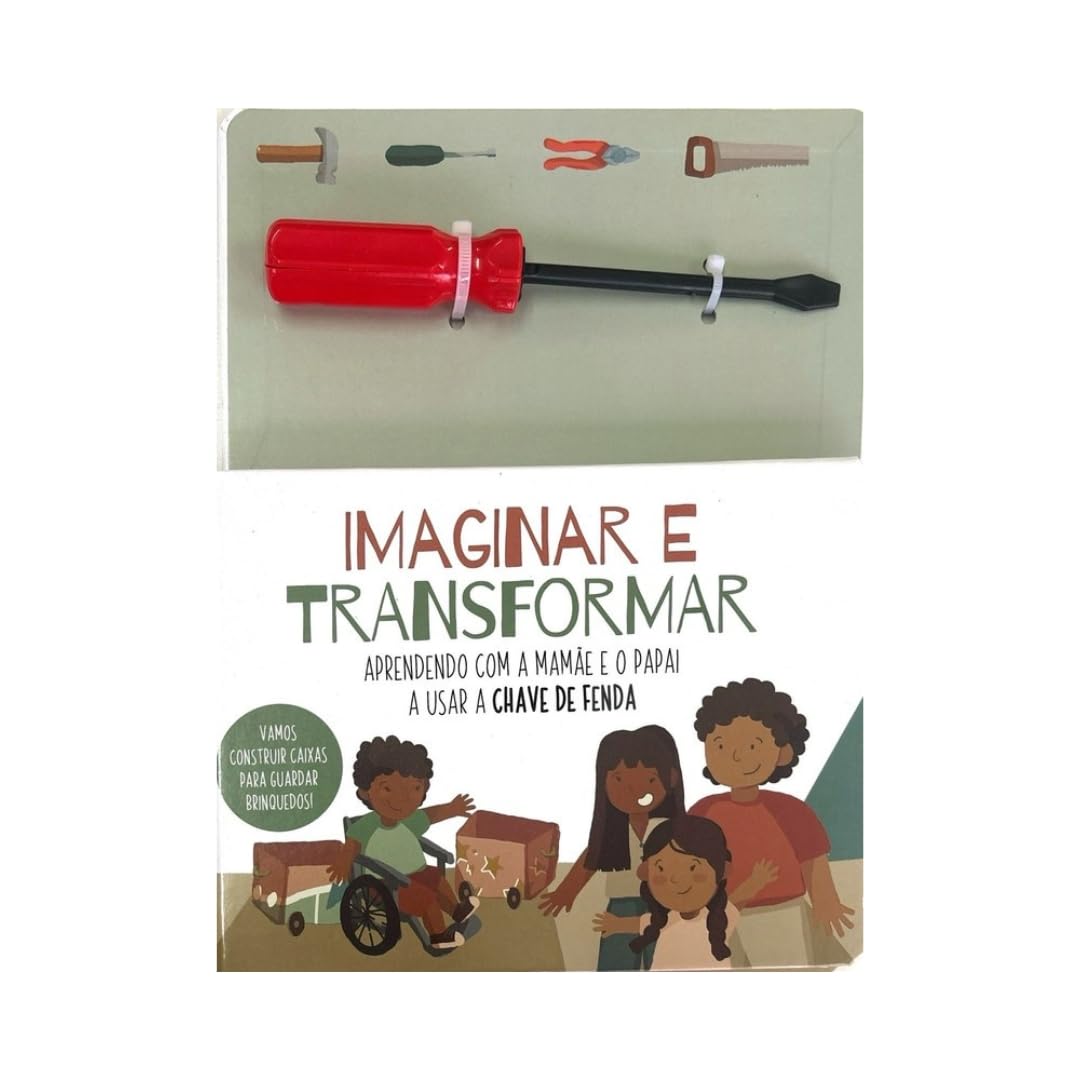 Imaginar e Transformar - Chave de Fenda