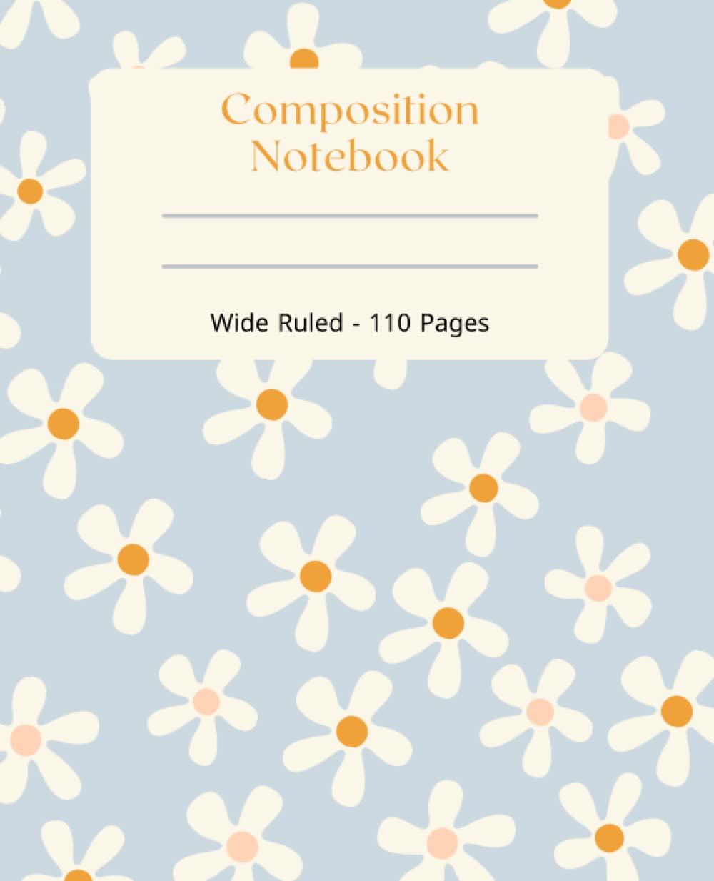 Composition Notebook: Wide Ruled Paper Notebook Journal | Cute Composition Notebook Wide Ruled Flowers Pattern | Blank Wide Lined Workbook for Girls Boys Kids Teens baixar livro de graça