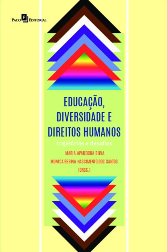 Educação, Diversidade e Direitos Humanos: Trajetórias e Desafios baixar o livro de graça